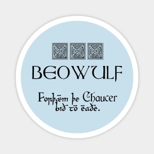 Beowulf vs Chaucer Magnet